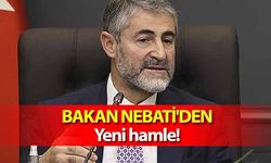 Bakan Nebati'den yeni hamle