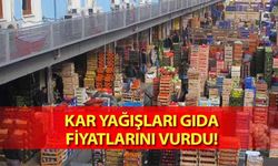 Kar yağışları gıda fiyatlarını vurdu!