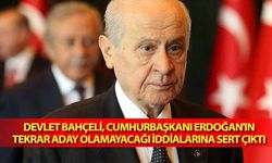 Devlet Bahçeli, Cumhurbaşkanı Erdoğan'ın tekrar aday olamayacağı iddialarına sert çıktı