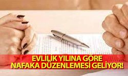 Evlilik yılına göre nafaka düzenlemesi geliyor!