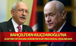 Bahçeli'den Kılıçdaroğlu'na, Elektrik Faturasını Ödemezse Elektriği Derhal Kesilmelidir