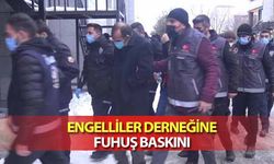 Engelliler Derneğine Fuhuş Baskını