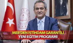 MEB’den istihdam garantili yeni eğitim programı