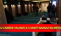 Bu camide yalnızca 3 vakit namaz kılınıyor!