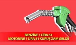 Benzine 1 lira 61, motorine 1 lira 51 kuruş zam geldi!