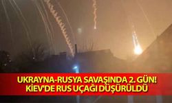 Ukrayna-Rusya savaşında 2. Gün! Kiev'de Rus uçağı düşürüldü