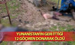 Yunanistan'ın Geri İttiği 12 Göçmen Donarak Öldü