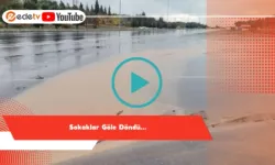 Kahramanmaraş’ta Sokaklar Göle Döndü!