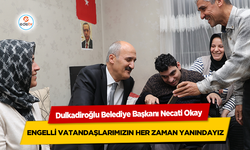 Başkan Necati Okay, Engelli Vatandaşlarımızın Her Zaman Yanındayız