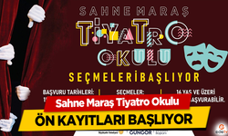 Sahne Maraş Tiyatro Okulu Ön Kayıtları Başlıyor