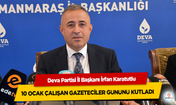 Deva Partisi İl Başkanı İrfan Karatutlu, 10 Ocak Çalışan Gazeteciler Gününü Kutladı