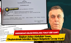 Başkan Adayı Abdullah Yener, Oluşturulmak İstenilen Algıya Belgelerle Cevap Verdi