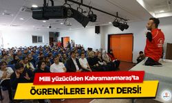 Milli yüzücüden Kahramanmaraş’ta öğrencilere hayat dersi!