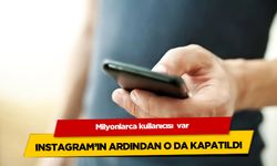 Instagram’ın ardından bir platform daha kapatıldı