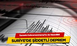 Suriye'de 5,2'lik deprem: Sarsıntı Kahramanmaraş'ta da hissedildi