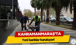 Kahramanmaraş’ta yeni banklar kuruluyor!