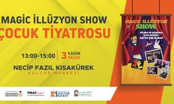 “Magic İllüzyon Show” Kahramanmaraşlı çocuklar için geliyor!