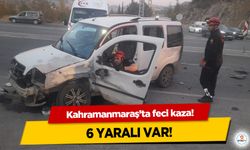 Kahramanmaraş’ta hafif ticari araç ile otomobil çarpıştı! 6 yaralı