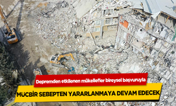 Deprem Bölgelerinde Mücbir Sebep Uzatılacak mı İlk Haber Geldi