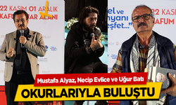 Mustafa Alyaz, Necip Evlice ve Uğur Batı Okurlarıyla Buluştu