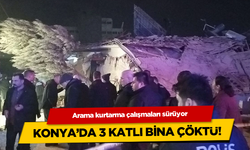 Konya'da 3 katlı bina çöktü