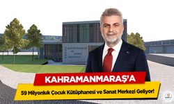 Kahramanmaraş’a 59 Milyonluk Çocuk Kütüphanesi ve Sanat Merkezi Geliyor!