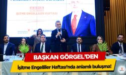 Başkan Görgel’den İşitme Engelliler Haftası’nda anlamlı buluşma!
