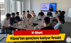 Kipaş’tan gençlere kariyer fırsatı! K-Start