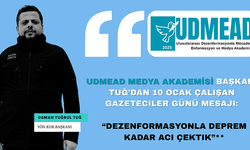 UDMEAD Başkanı Tuğ’dan 10 Ocak Mesajı!