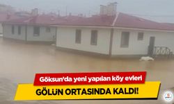 Göksun’da yeni yapılan köy evleri gölün ortasında kaldı!
