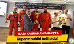 Baja Kahramanmaraş’ta kupanın sahibi belli oldu!