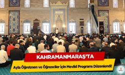 Ayla Öğretmen ve Öğrenciler İçin Mevlid Programı Düzenlendi!