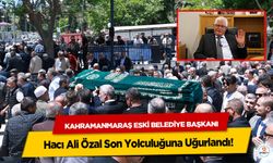 Kahramanmaraş Eski Belediye Başkanı Hacı Ali Özal Son Yolculuğuna Uğurlandı