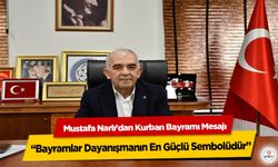 Mustafa Narlı’dan Kurban Bayramı Mesajı: “Bayramlar Dayanışmanın En Güçlü Sembolüdür”