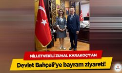 Zuhal Karakoç’tan Devlet Bahçeli’ye Bayram Ziyareti!