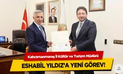 Kahramanmaraş İl Kültür ve Turizm Müdürü Eshabil Yıldız’a Yeni Görev