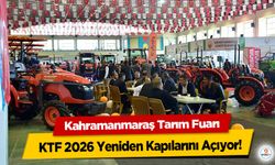 Kahramanmaraş Tarım Fuarı KTF 2026 Yeniden Kapılarını Açıyor!