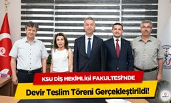 KSÜ Diş Hekimliği Fakültesi’nde Devir Teslim Töreni Gerçekleştirildi!