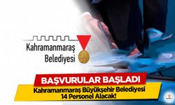 Kahramanmaraş Büyükşehir Belediyesi 14 Personel Alacak! Başvurular Başladı