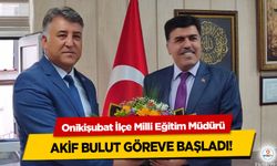 Onikişubat İlçe Milli Eğitim Müdürü Akif Bulut Göreve Başladı!