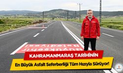 Kahramanmaraş Tarihinin En Büyük Asfalt Seferberliği Tüm Hızıyla Sürüyor!