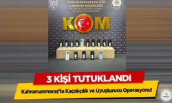 Kahramanmaraş’ta Kaçakçılık ve Uyuşturucu Operasyonu: 3 kişi tutuklandı