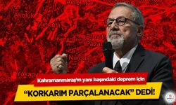 Kahramanmaraş’ın yanı başındaki deprem için “Korkarım Parçalanacak” Dedi!