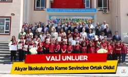 Vali Ünlüer, Akyar İlkokulu'nda Karne Sevincine Ortak Oldu!