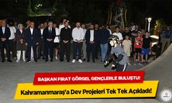 Başkan Fırat Görgel gençlerle buluştu! Kahramanmaraş'a Dev Projeleri Tek Tek Açıkladı