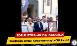Kılıçdaroğlu sonrası Kahramanmaraş'ta CHP karıştı! Toplu İstifalar Peş Peşe Geldi