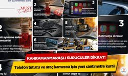 Kahramanmaraşlı sürücüler dikkat! Telefon tutucu ve araç kamerası için yeni santimetre kuralı