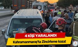 Kahramanmaraş’ta Zincirleme kaza! 4 Kişi Yaralandı