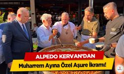 Alpedo Kervan’dan Muharrem Ayına Özel Aşure İkramı