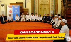 Kahramanmaraş’ta Ezanı Güzel Okuma ve Etkili Hutbe Yarışmalarının İl Finali Yapıldı